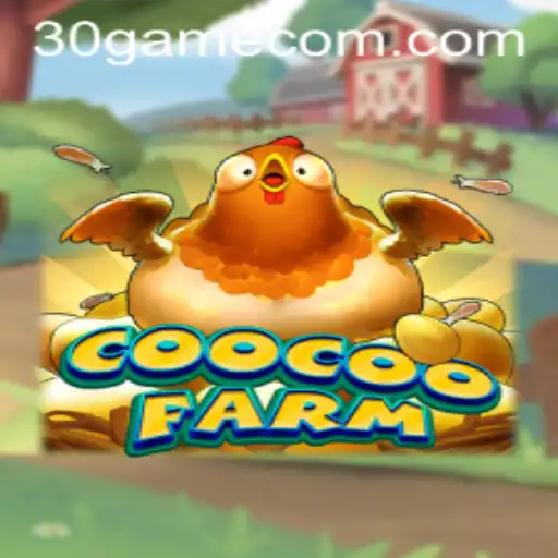 CooCooFarm: Explorando o Fascinante Mundo do 30game
